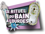 Le rituel du bain à Lourdes